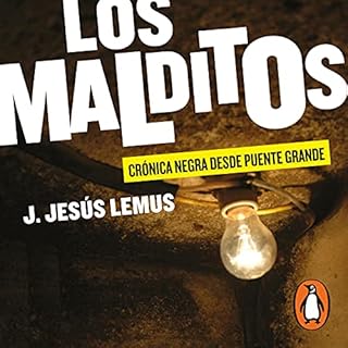 Los malditos (Los Malditos 1) [The Damned (The Damned, Book 1)] Audiolibro Por J. Jesús Lemus arte de portada