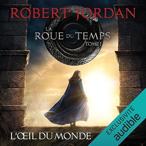 L'Œil du monde Audiolivro Por Robert Jordan capa