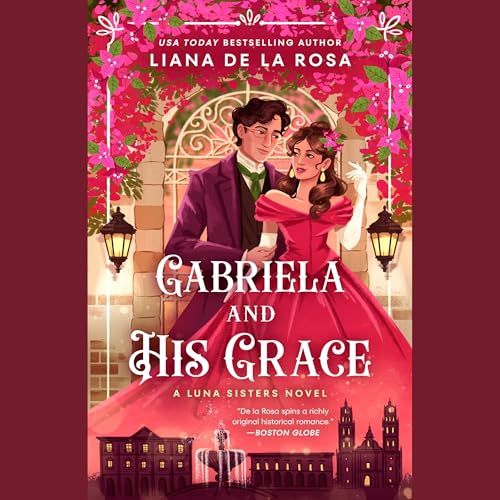 Gabriela and His Grace Audiolibro Por Liana De la Rosa arte de portada