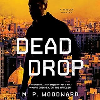 Dead Drop Audiobook By M.P. Woodward cover art