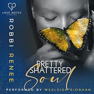 Pretty Shattered Soul Audiobook By Robbi Renee cover art