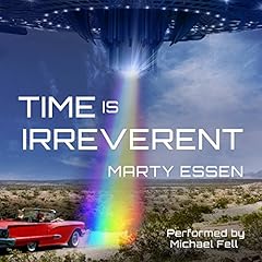 Time Is Irreverent Audiolibro Por Marty Essen arte de portada