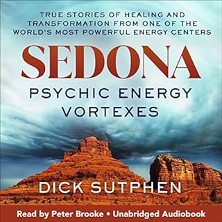 Sedona, Psychic Energy Vortexes Audiobook By Dick Sutphen cover art