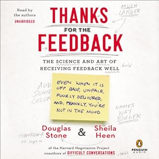 Thanks for the Feedback Audiobook By Sheila Heen, Douglas Stone cover art