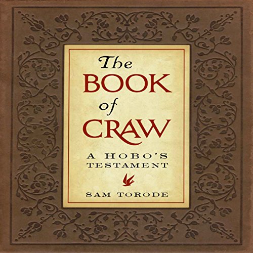 The Book of Craw: A Hobo's Testament Audiolibro Por Sam Torode arte de portada