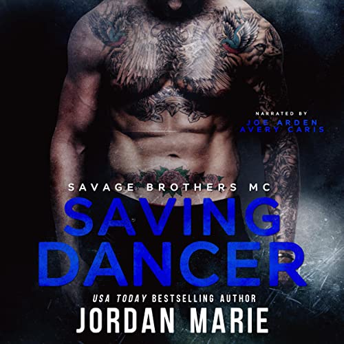 Saving Dancer Audiobook By Jordan Marie cover art