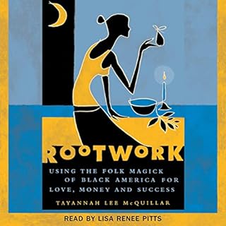 Rootwork Audiobook By Tayannah Lee McQuillar cover art