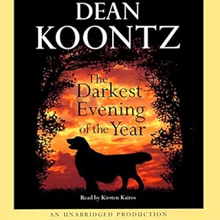 The Darkest Evening of the Year Audiobook By Dean Koontz cover art