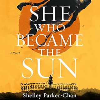 She Who Became the Sun Audiolibro Por Shelley Parker-Chan arte de portada