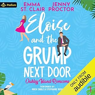 Eloise and the Grump Next Door Audiobook By Emma St. Clair, Jenny Proctor cover art