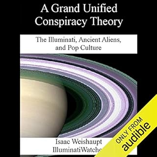 A Grand Unified Conspiracy Theory Audiolibro Por Isaac Weishaupt arte de portada