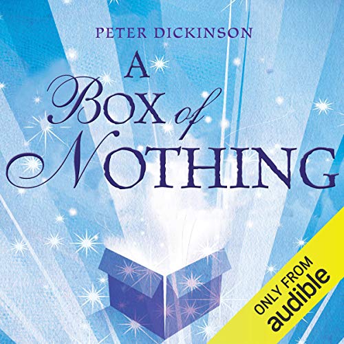 A Box of Nothing Audiobook By Peter Dickinson cover art