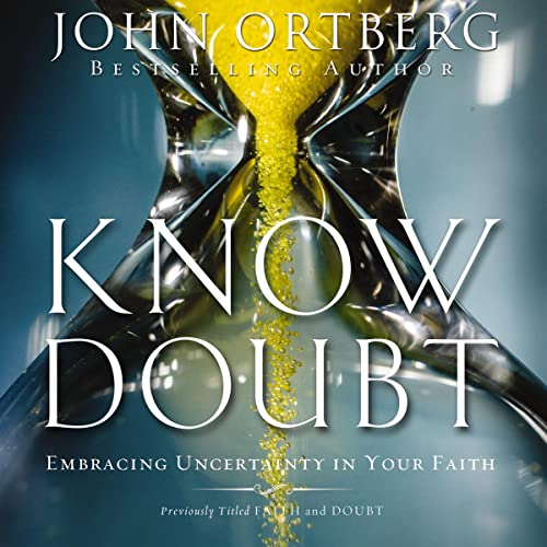 Know Doubt Audiolibro Por John Ortberg arte de portada