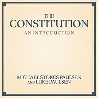 The Constitution Audiolibro Por Michael Stokes Paulsen, Luke Paulsen arte de portada