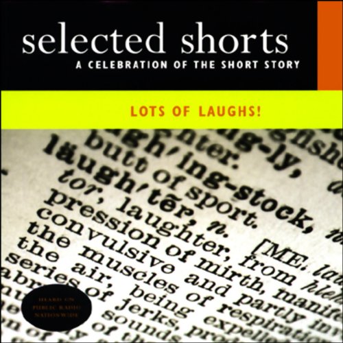 Selected Shorts Audiobook By Nicholson Baker, John Updike, David Schickler, Neil Gaiman cover art