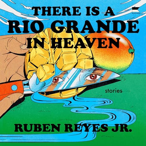 There Is a Rio Grande in Heaven Audiolibro Por Ruben Reyes Jr. arte de portada