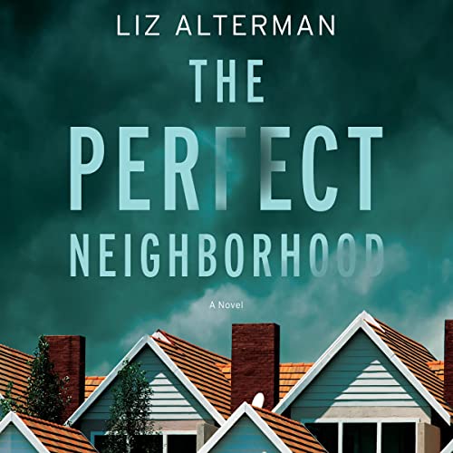 Couverture de The Perfect Neighborhood