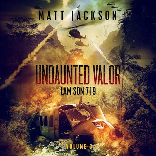 Undaunted Valor: Lam Son 719 cover art