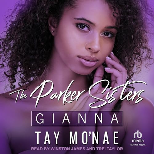 The Parker Sisters: Gianna Audiolivro Por Tay Mo'nae capa