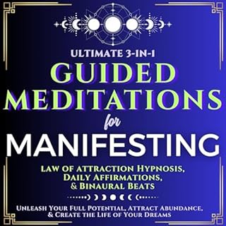 Guided Meditations for Manifesting Ultimate 3-in-1 Audiobook By Aria Blackstone cover art