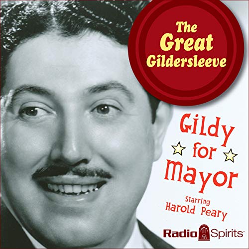 The Great Gildersleeve: Gildy for Mayor cover art