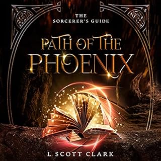 Path of the Phoenix Audiobook By L Scott Clark cover art