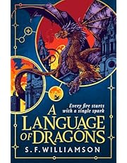 A Language Of Dragons: A Stunning New Romantasy For Fans of Divine Rivals, Scholomance &amp; Fourth Wing