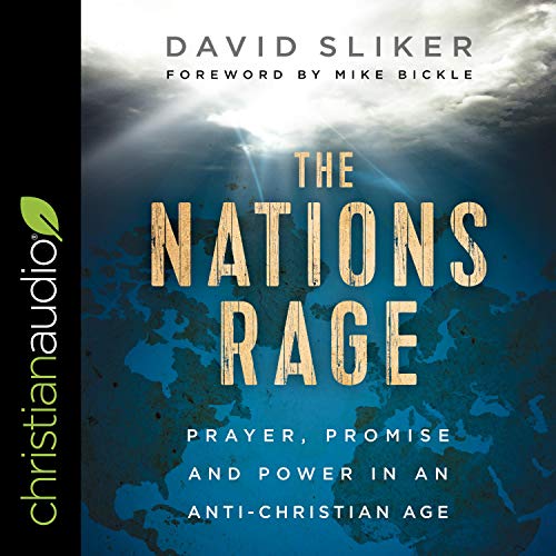 The Nations Rage Audiolibro Por David Sliker, Mike Bickle - foreword arte de portada