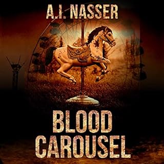 Blood Carousel Audiolibro Por A.I. Nasser, Scare Street arte de portada