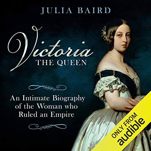 Victoria: The Queen Audiolibro Por Julia Baird arte de portada