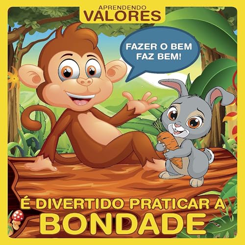 Aprendendo Valores: É Divertido Praticar a Bondade Audiolivro Por On Line Editora capa