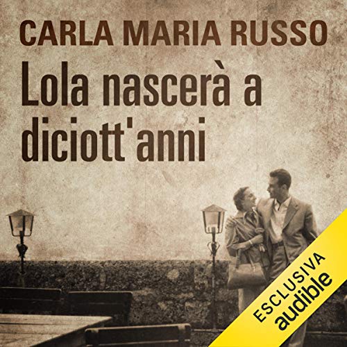 Couverture de Lola nascerà a diciott'anni