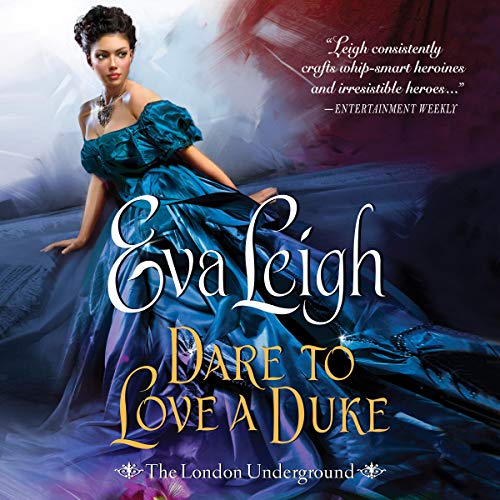 Dare to Love a Duke Audiobook By Eva Leigh cover art