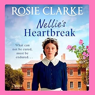 Nellie's Heartbreak Audiobook By Rosie Clarke cover art