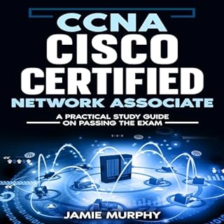 CCNA Cisco Certified Network Associate Audiobook By Jamie Murphy cover art