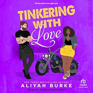 Tinkering with Love Audiolibro Por Aliyah Burke arte de portada