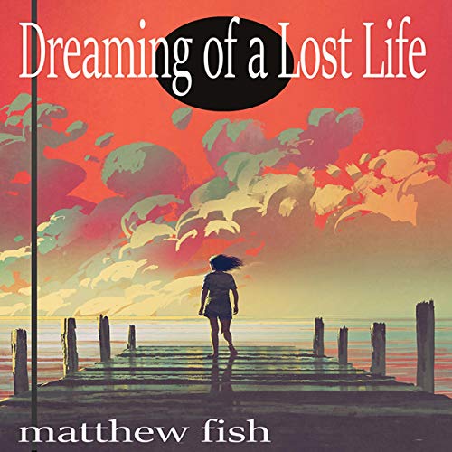 Dreaming of a Lost Life cover art