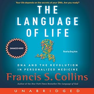 The Language of Life Audiobook By Francis S. Collins cover art