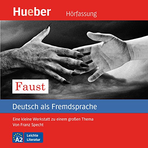 Faust - Eine kleine Werkstatt zu einem großen Thema cover art