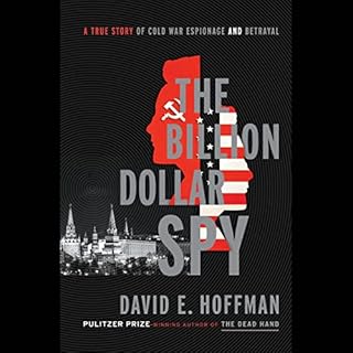 The Billion Dollar Spy Audiolibro Por David E. Hoffman arte de portada