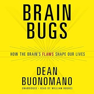 Brain Bugs Audiobook By Dean Buonomano cover art