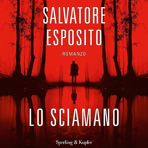 Lo sciamano Audiobook By Salvatore Esposito cover art