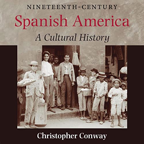 Nineteenth-Century Spanish America cover art