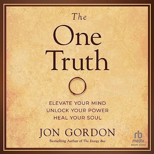 The One Truth Audiolibro Por Jon Gordon arte de portada