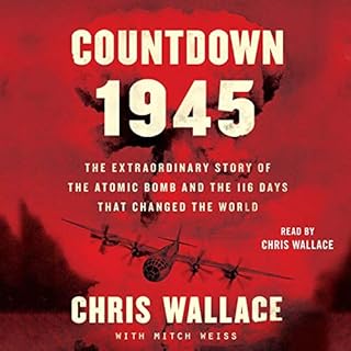 Countdown 1945 Audiobook By Chris Wallace, Mitch Weiss cover art