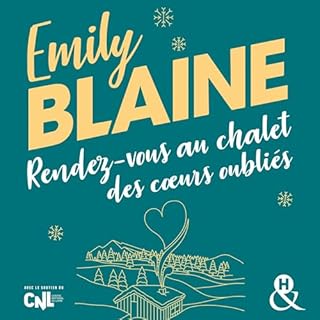 Couverture de Rendez-Vous au chalet des cœurs oubliés