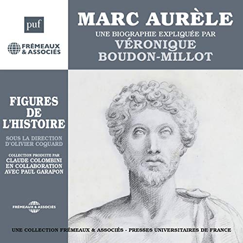 Marc Aurèle, une biographie expliquée Audiolivro Por Véronique Boudon-Millot capa