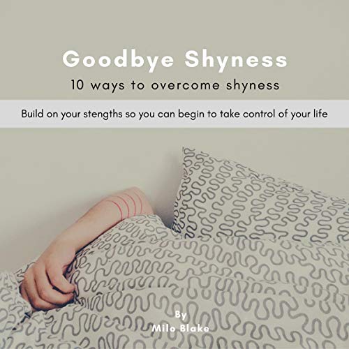 Goodbye Shyness Audiolibro Por Austin Humphrey arte de portada