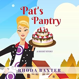 Pat's Pantry Audiobook By Rhoda Baxter cover art