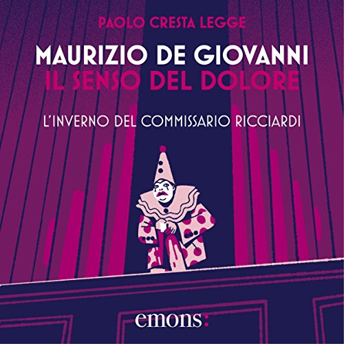 Il senso del dolore Audiobook By Maurizio De Giovanni cover art